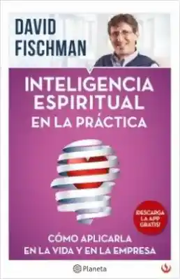 Inteligencia Espiritual En La Práctica