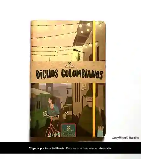 Rustiko Cuaderno de Dichos Colombianos