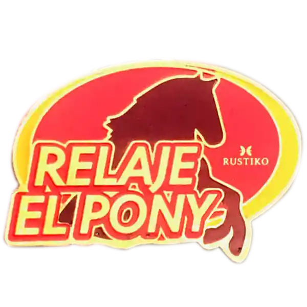 Rustiko Pin Relajate el Pony