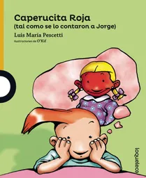 Caperucita Roja (Tal Como se la Contaron) - Pescetti
