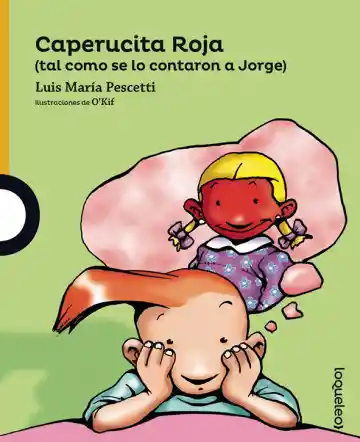 Caperucita Roja (Tal Como se la Contaron) - Pescetti