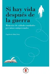 Vida Sí Hay Después De La Guerra - Dagoberto Mata