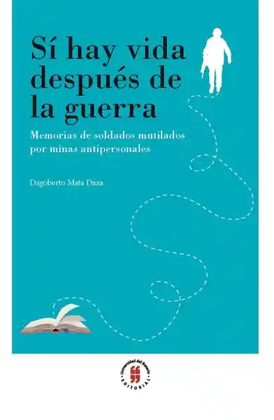 Vida Sí Hay Después De La Guerra - Dagoberto Mata