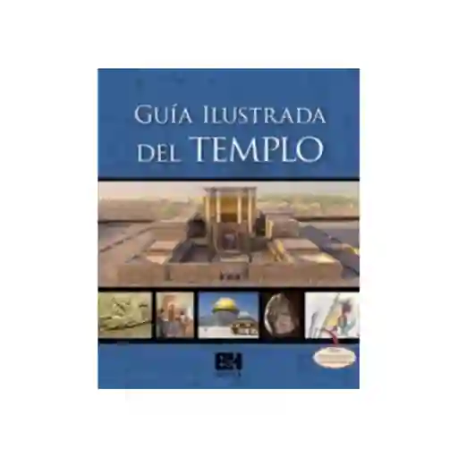 Guía Ilustrada Del Templo Randall Price