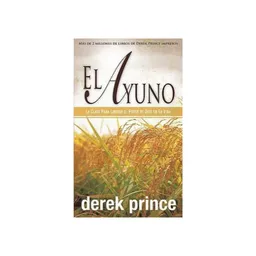 El Ayuno - Derek Prince