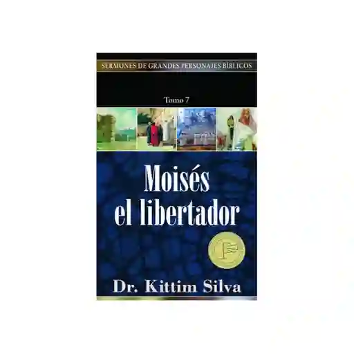 Moisés el Libertador - Kittim Silva