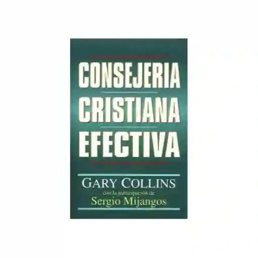 Consejeria Cristiana Efectiva Gary Collins