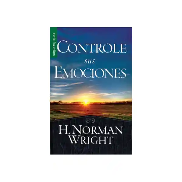 Norma Controle Sus Emociones - H. N Wright