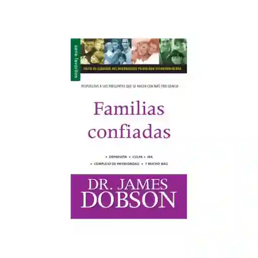 Familias Confiadas - James C. Dobson