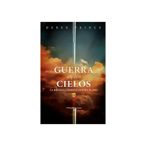 Guerra en Los Cielos - Derek Prince Ministries