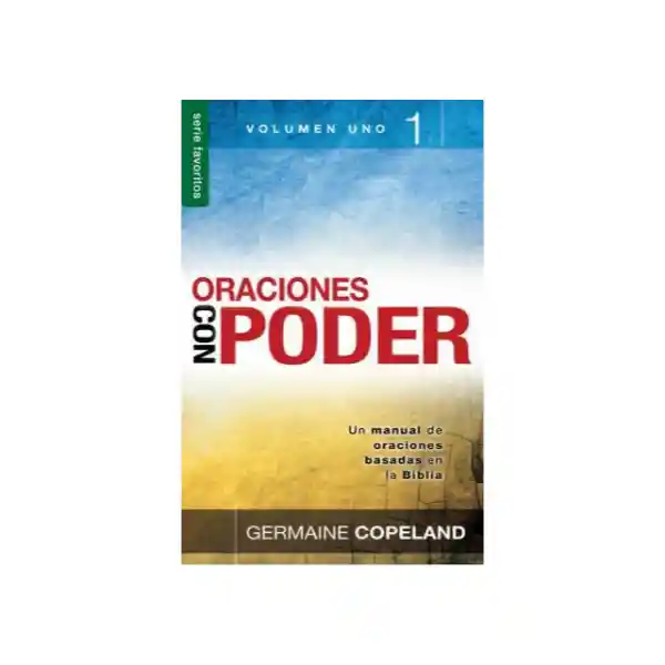 Oraciones Con Poder - Tomo 1 - Germaine Copeland