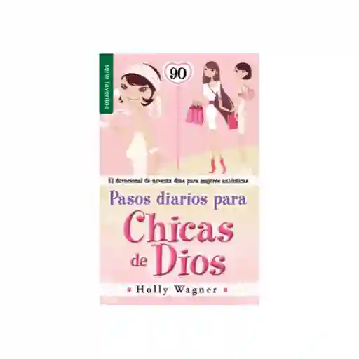 Pasos Diarios Para Chicas de Dios - Helly Wagner