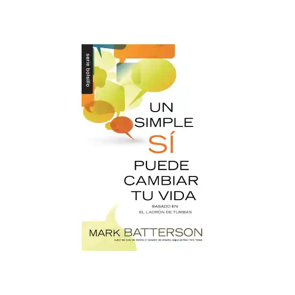 Vida Un Simple Sí Puede Cambiar Tu - Mark Batterson