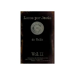 Locos Por Jesús 2 - DC Talk