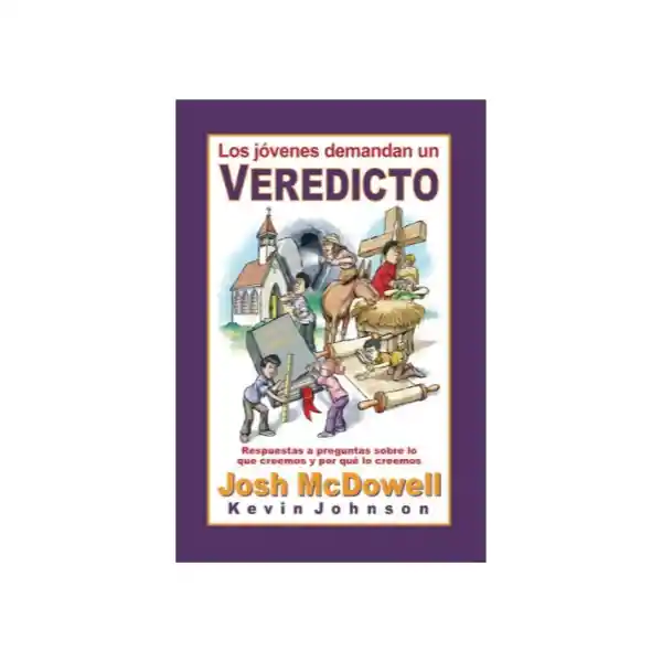 Los Jóvenes Demandan un Veredicto - Josh Mcdowell
