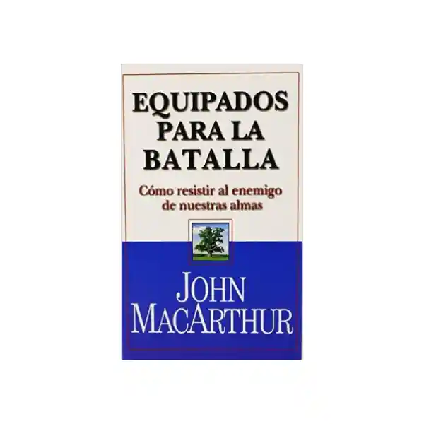 Equipados Para la Batalla - Bolsillo - John Macarthur