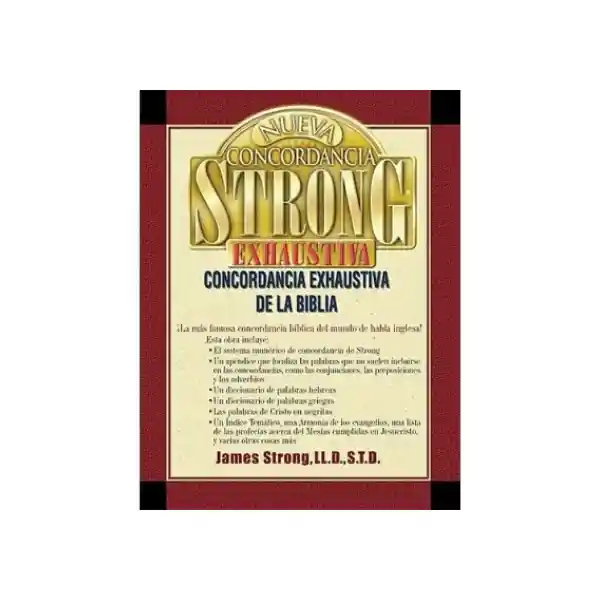 Nueva Concordancia Strong Exhaustiva de la Biblia - James Strong