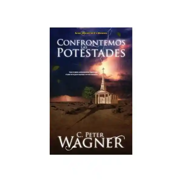  Confrontemos Las Potest AdeS   C. Peter Wagner 