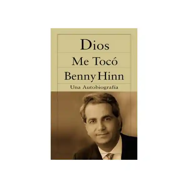 Dios me Tocó - Benny Hinn