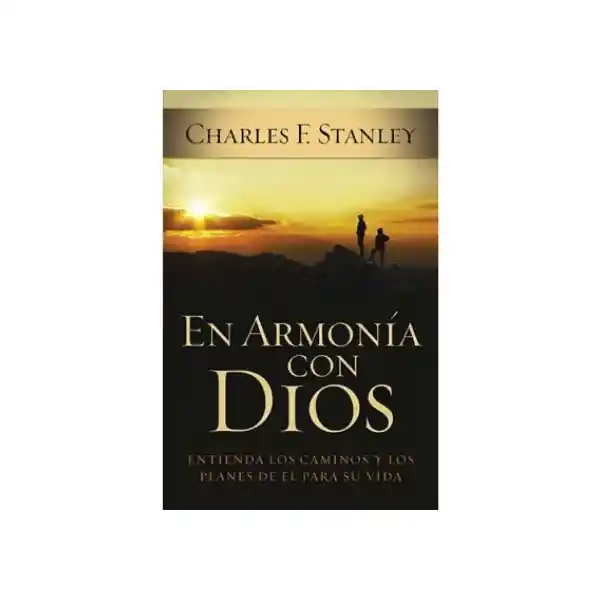 En Armonía Con Dios - Charles F. Stanley