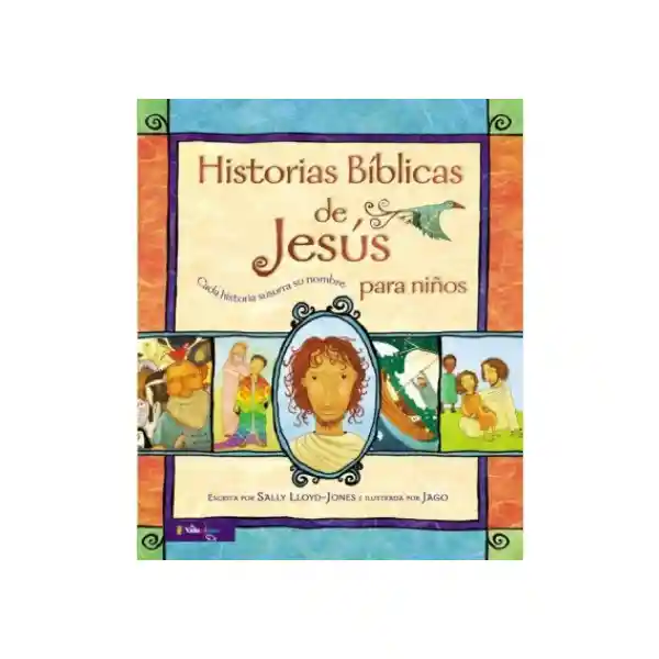 Historias Bíblicas de Jesús Para Niños - Sally Lloyd