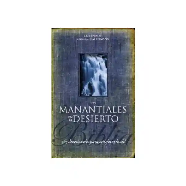 Manantiales en el Desierto - Charles E. Cowman