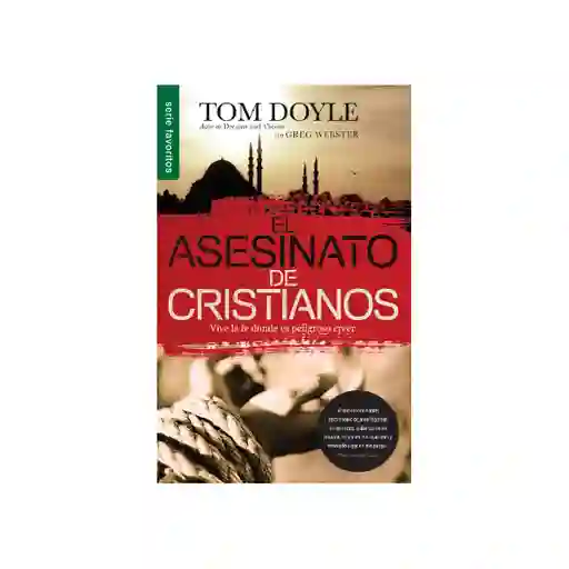 El Asesinato de Cristianos- Favoritos - Tom Doyle