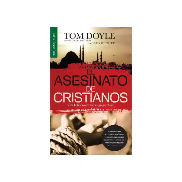 El Asesinato de Cristianos- Favoritos - Tom Doyle