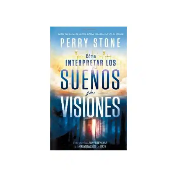 Como Interpretar Los Sueños - Perry Stone