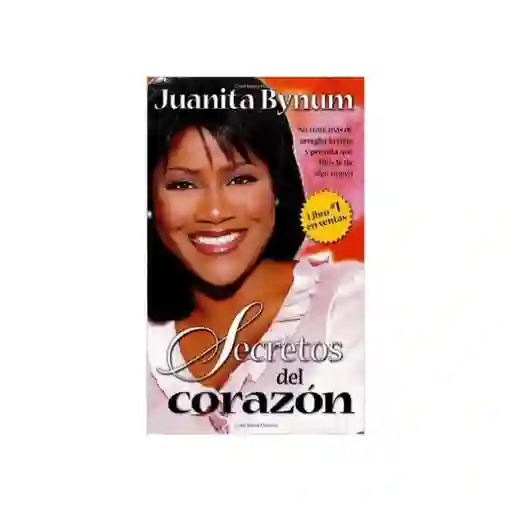 Secretos Del Corazón - Juanita Bynum