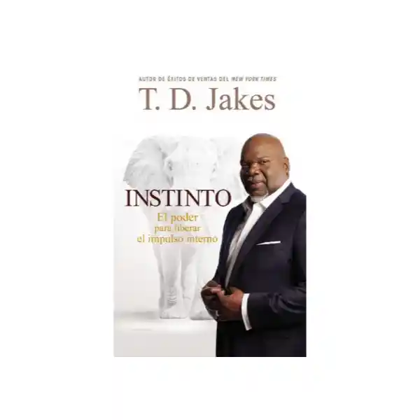 Instinto - T. D. Jakes