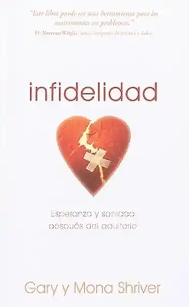 Infidelidad - Gary y Mona Shriver