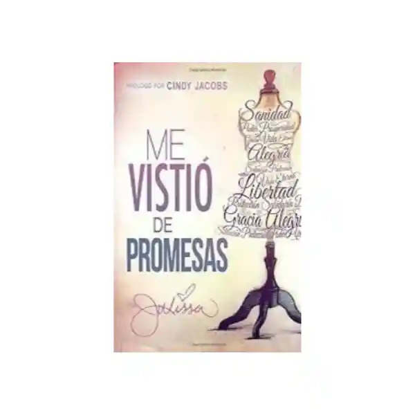 Me Vistió de Promesas - Julissa Arce-Rivera