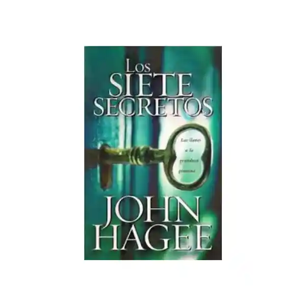 Los Siete Secretos - John Hagge