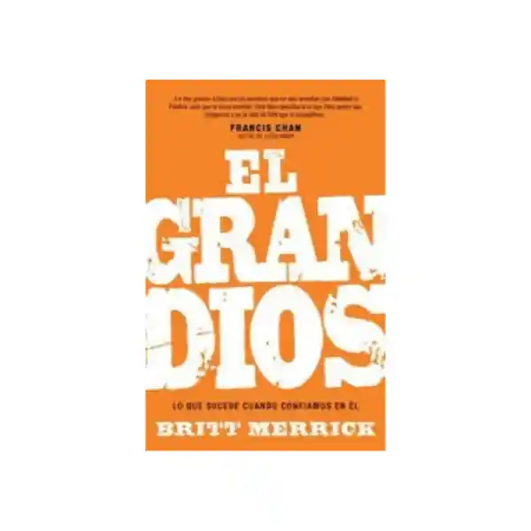 El Gran Dios - Britt Merrick