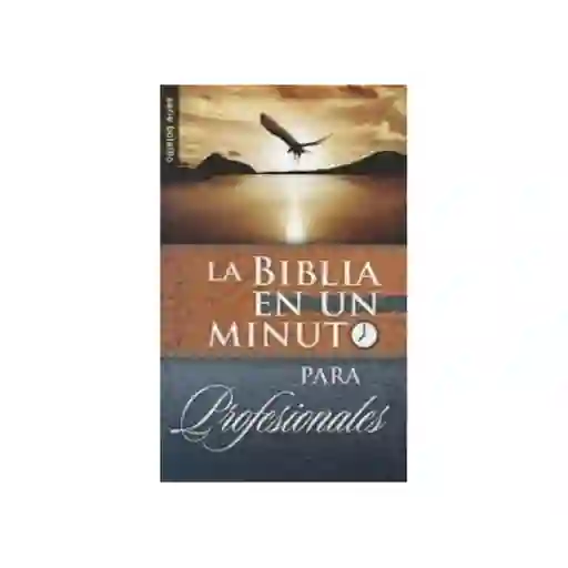 La Biblia en un Minuto Para Profesionales - Mike Murdoch