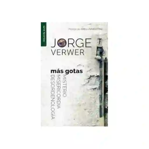 Más Gotas - Jorge Verwer