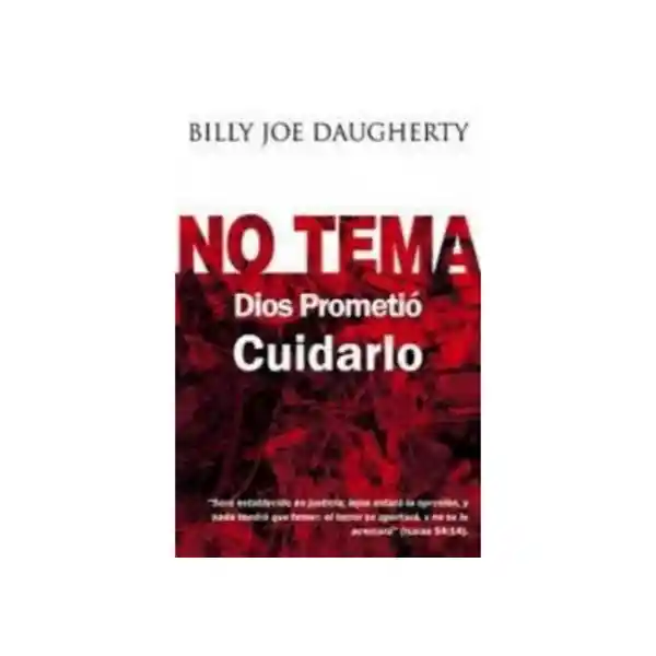 No Tema, Dios Prometió Cuidarlo - Billy Joe Daugherty