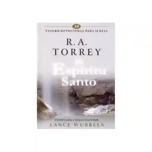 El Espíritu Santo - R.A Torrey