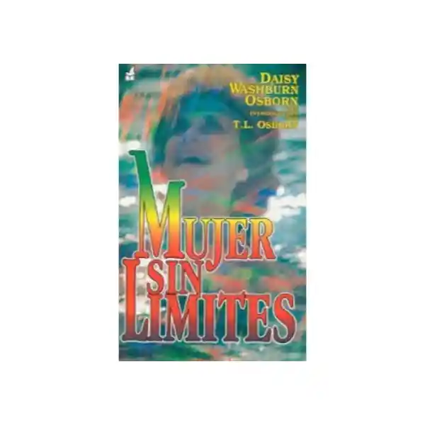 Mujer Sin Lìmites - Daisy Washburn