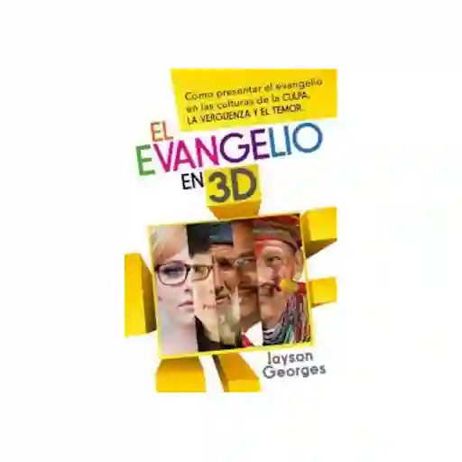 El Evangelio en 3D - Jayson Georges