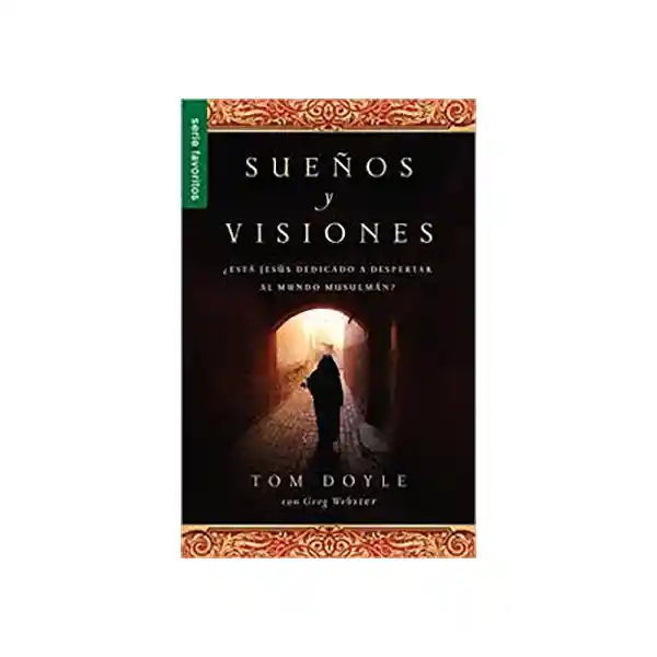 Sueños y Visiones - Tom Doyle