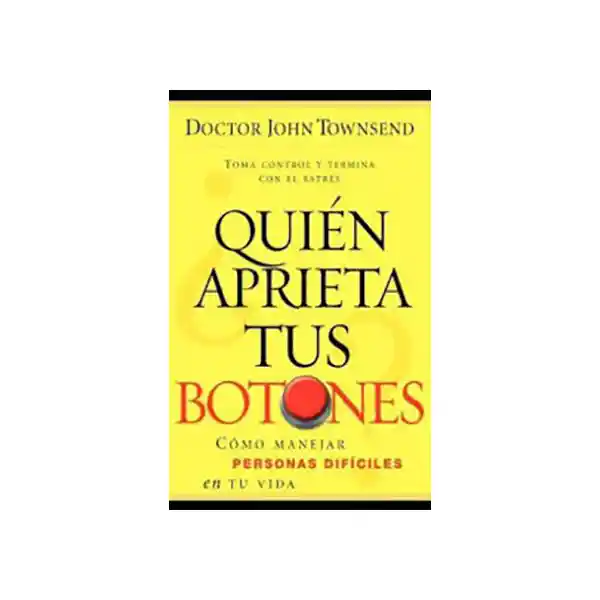 Quién Aprieta Tus Botones - John Townsend