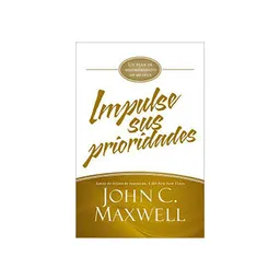 AdeS Impulse Sus Priorid - John Maxwell