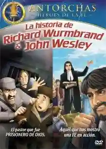 La Historia de Richard Wurmbrand y John Wesley - Canzion