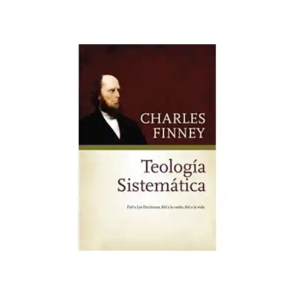 Teología Sistemática - Charles Finney