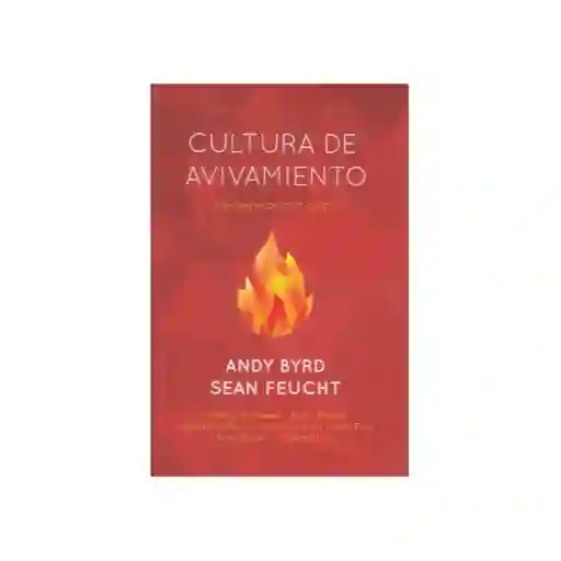 Cultura de Avivamiento - Andy Byrd y Sean Feucht