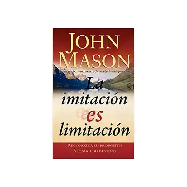 La Imitación es Limitación - John Mason