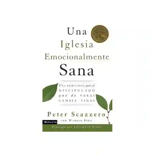 Zero Una Iglesia Emocionalmente Sana - Peter Scaz Con Warren