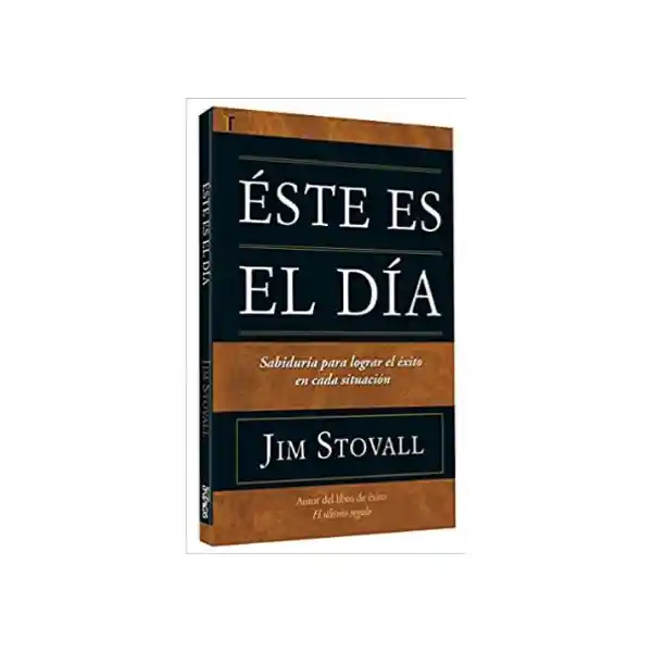 Este es el Dia - Jim Stovall